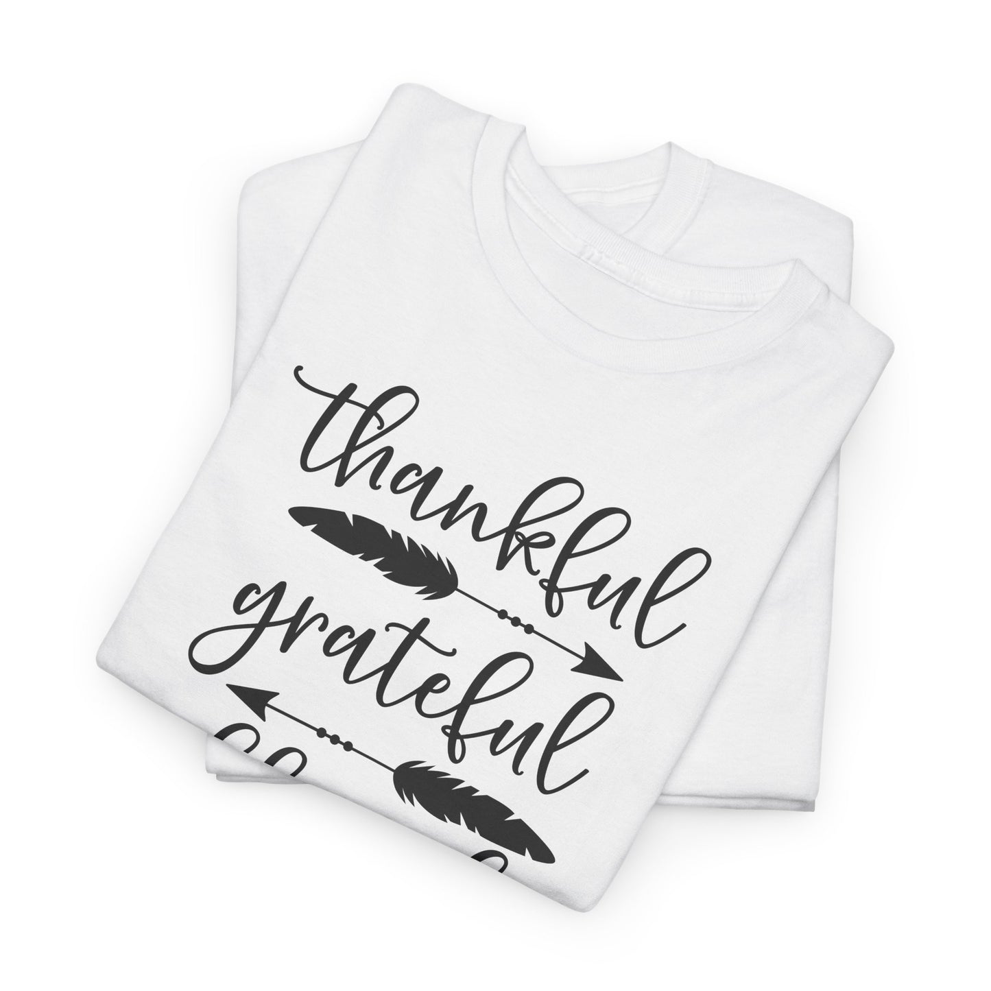 Thankful Grateful Blessed T-Shirt - Inspirational Graphic Tee
