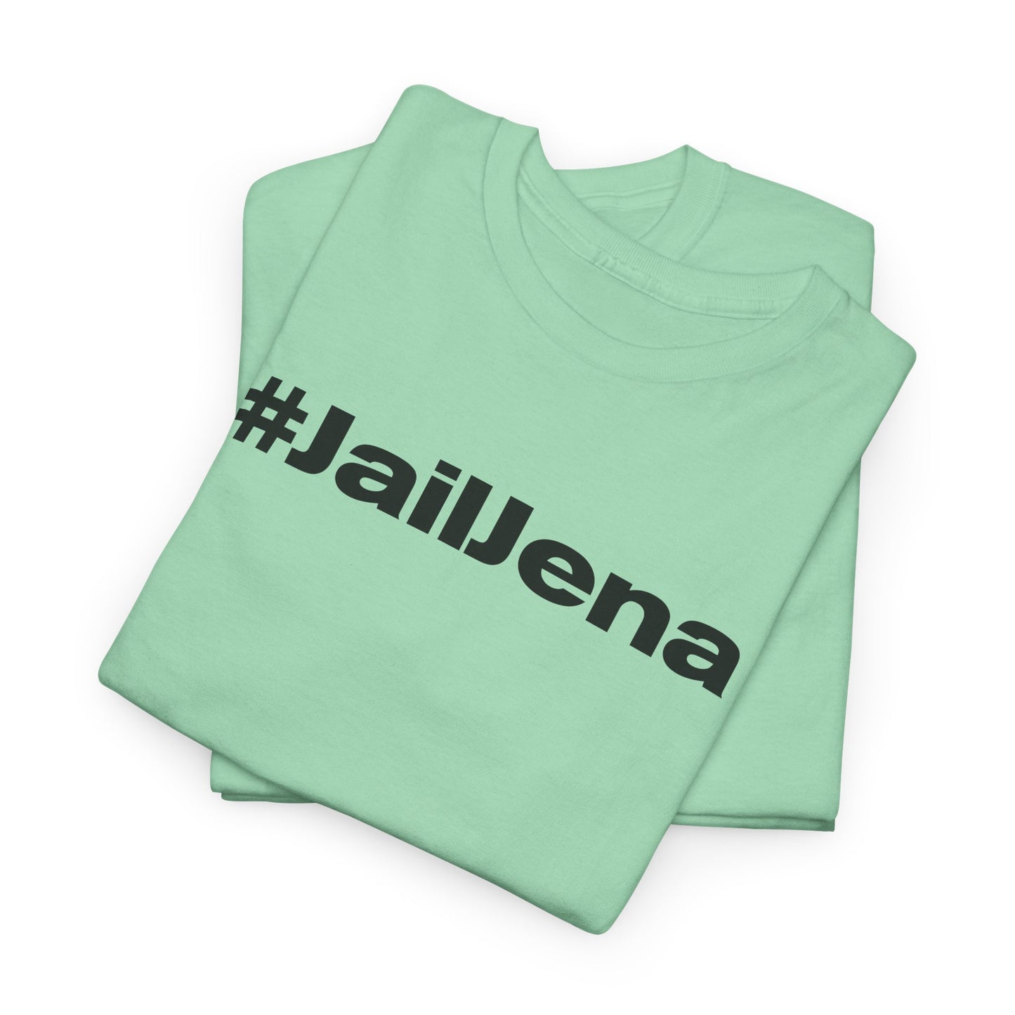 Jail Jena T-Shirt - Colorado Political Statement Tee