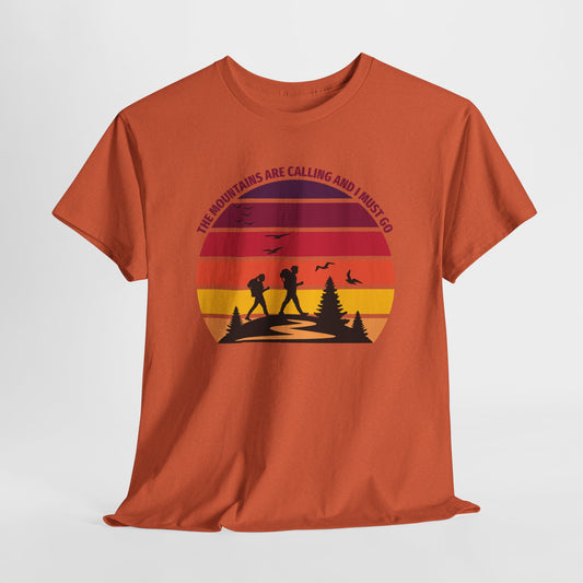 The Mountains Are Calling T-Shirt