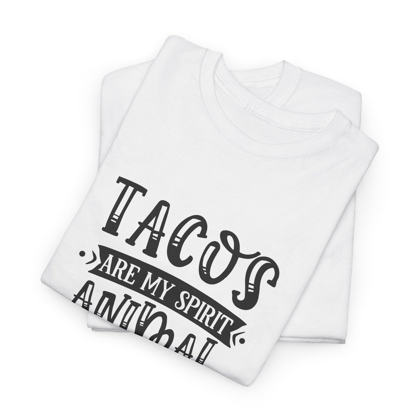 Tacos Are My Spirit Animal T-Shirt - Funny Foodie Tee