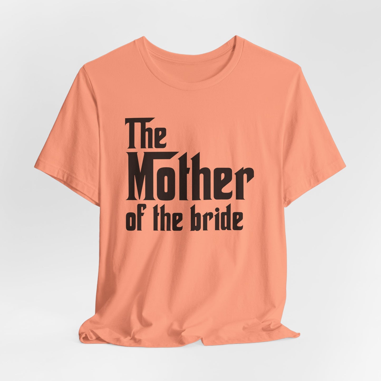 Mafia Wedding T-Shirt For Mother Of The Bride TShirt For Bachelorette Theme Party