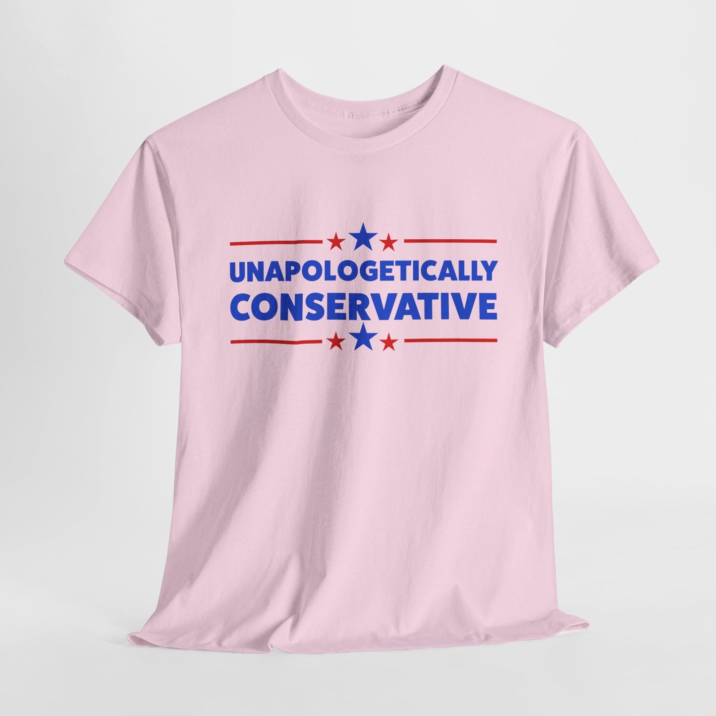 Unapologetically Conservative T-Shirt - Proud Right Tee