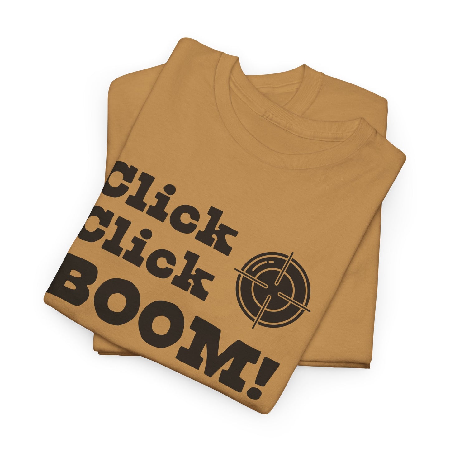 Click Click Boom T-Shirt - Gun Sight Graphic Tee
