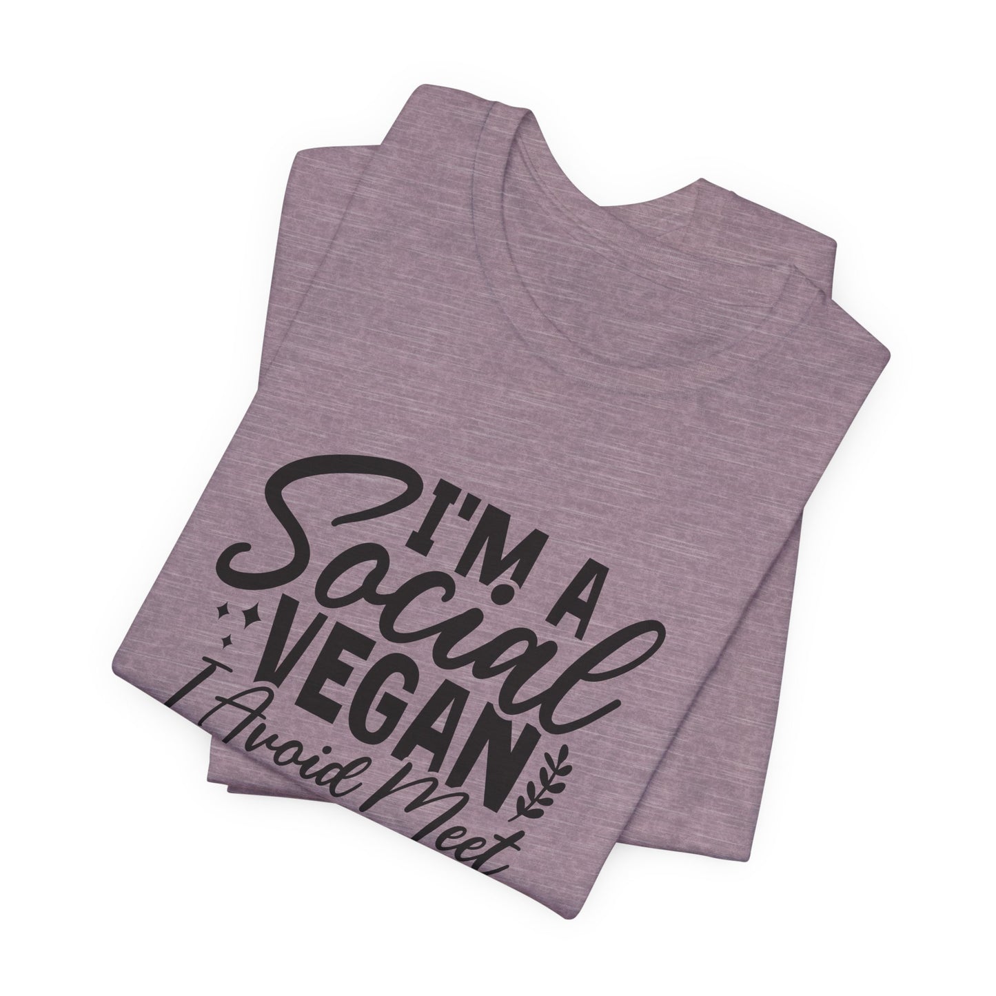 I'm a Social Social Vegan T-Shirt - Funny Pun Graphic Tee