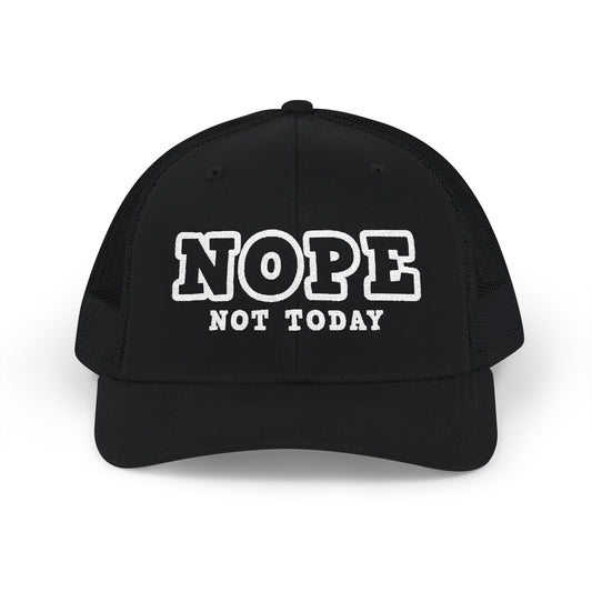 Nope Not Today Snapback Trucker Cap