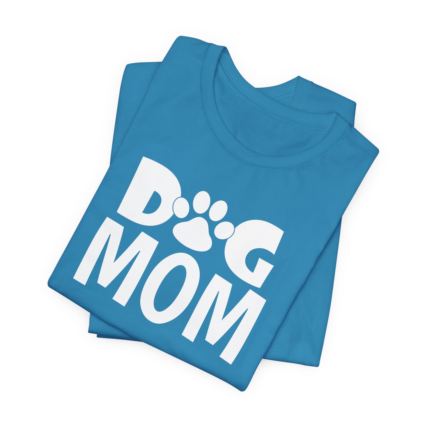 Dog Mom Tee - Proud Pet Parent Style