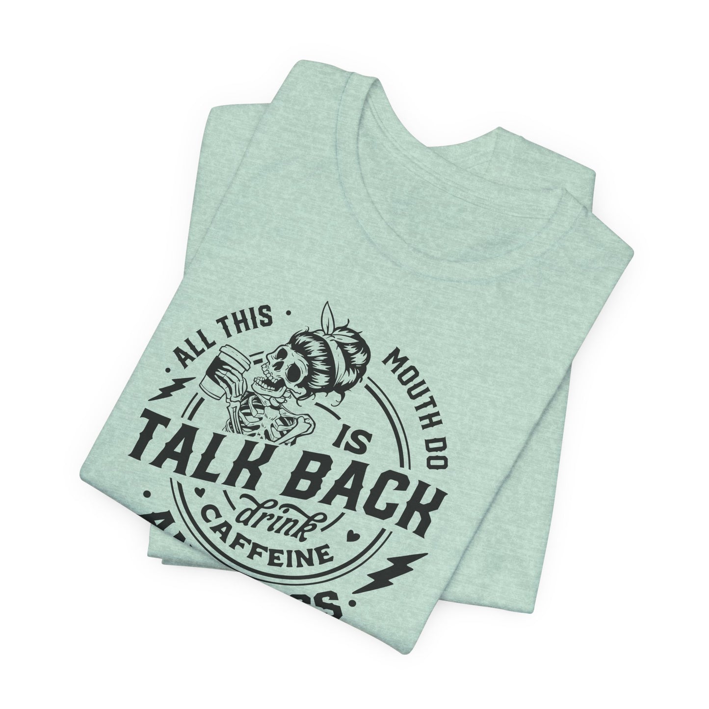 Talk Back Caffeine Cuss T-Shirt - Skeleton Graphic Tee