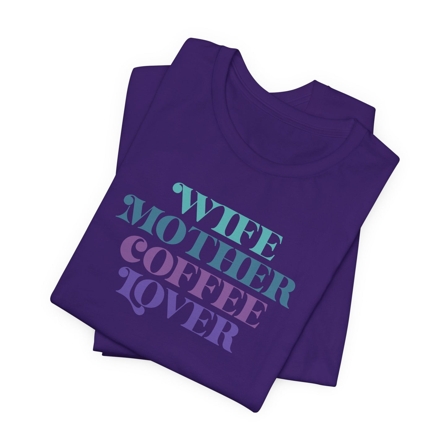 Coffee Lover Mom Tee - Vibrant Wife Style
