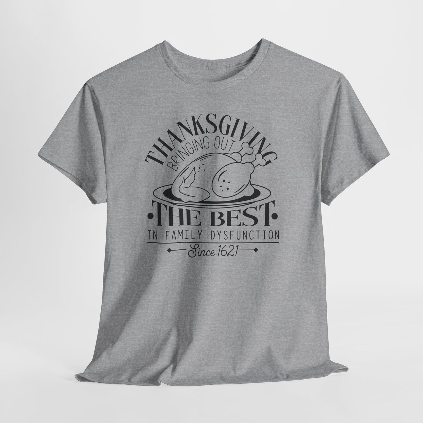 Family Dysfunction Feast T-Shirt