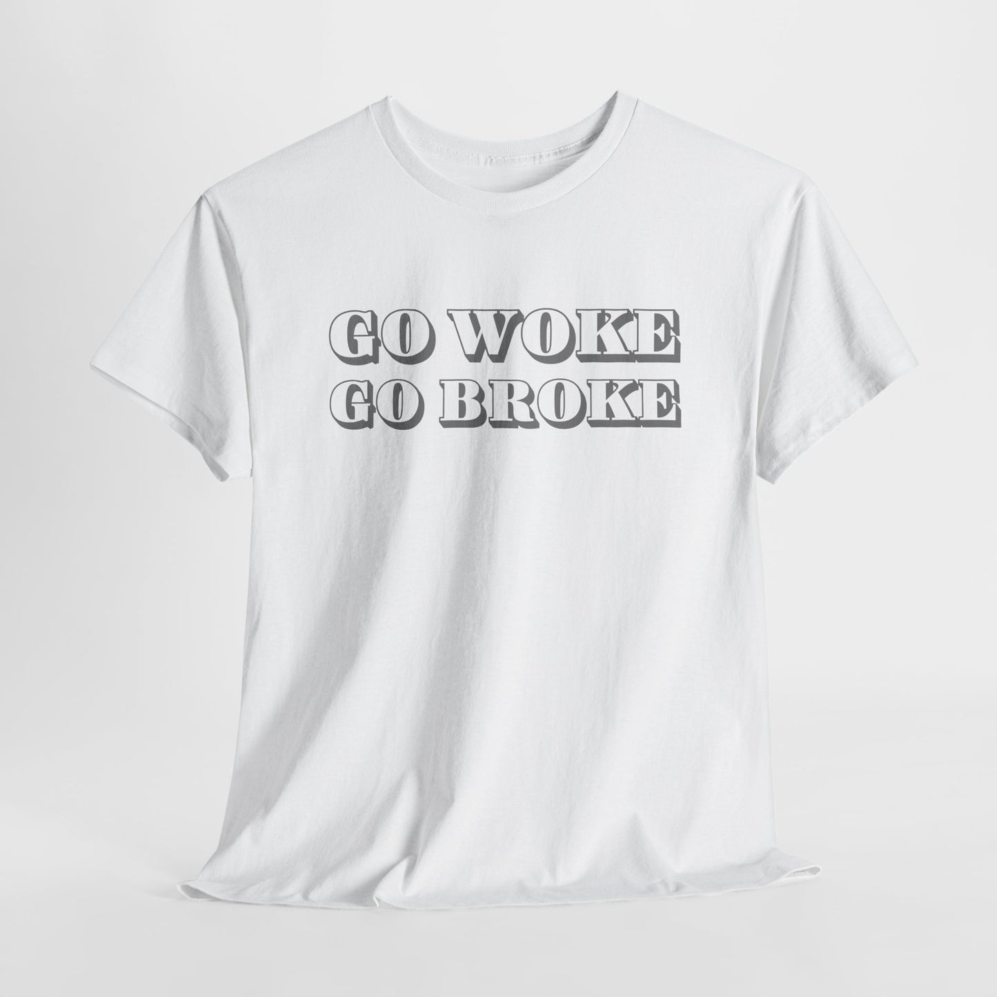 Go Woke Go Broke Rebel T-Shirt
