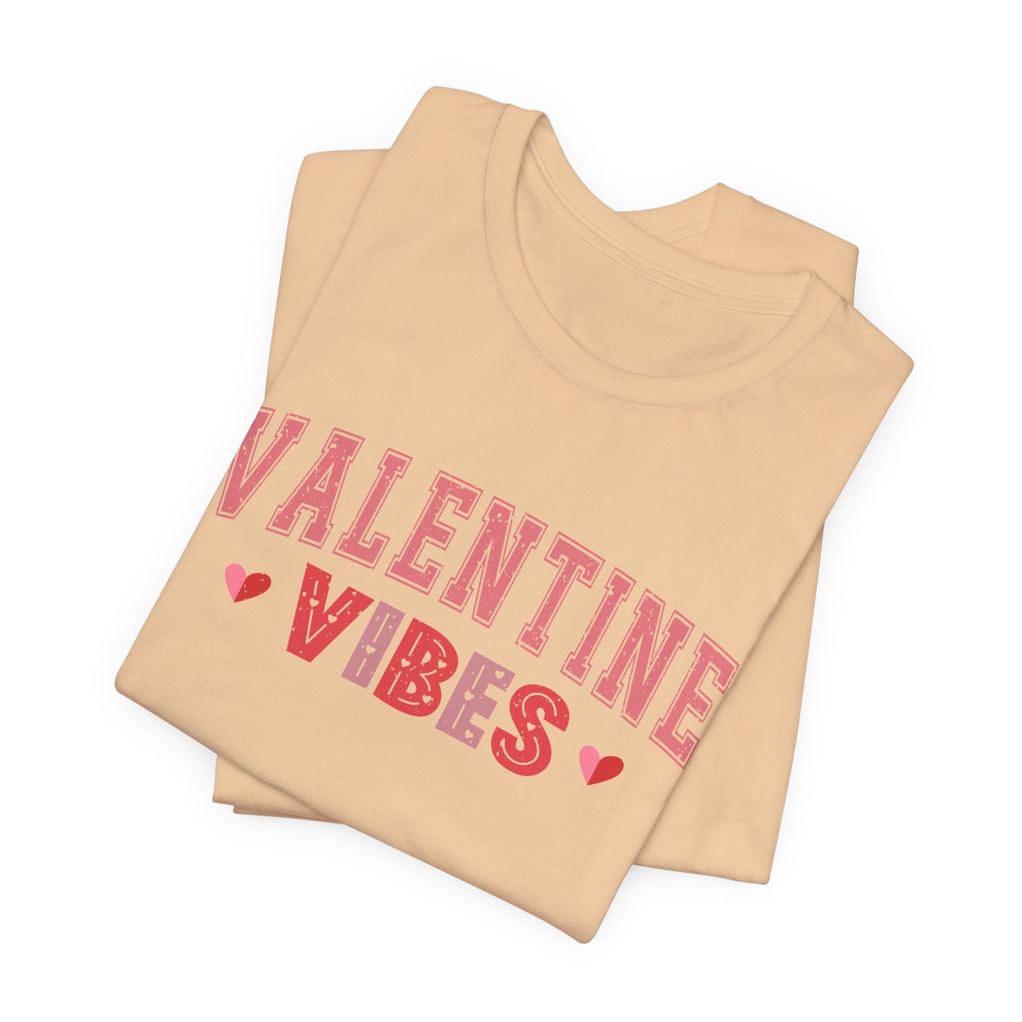 Valentine Vibes T-Shirt For V-Day T Shirt For Romance TShirt