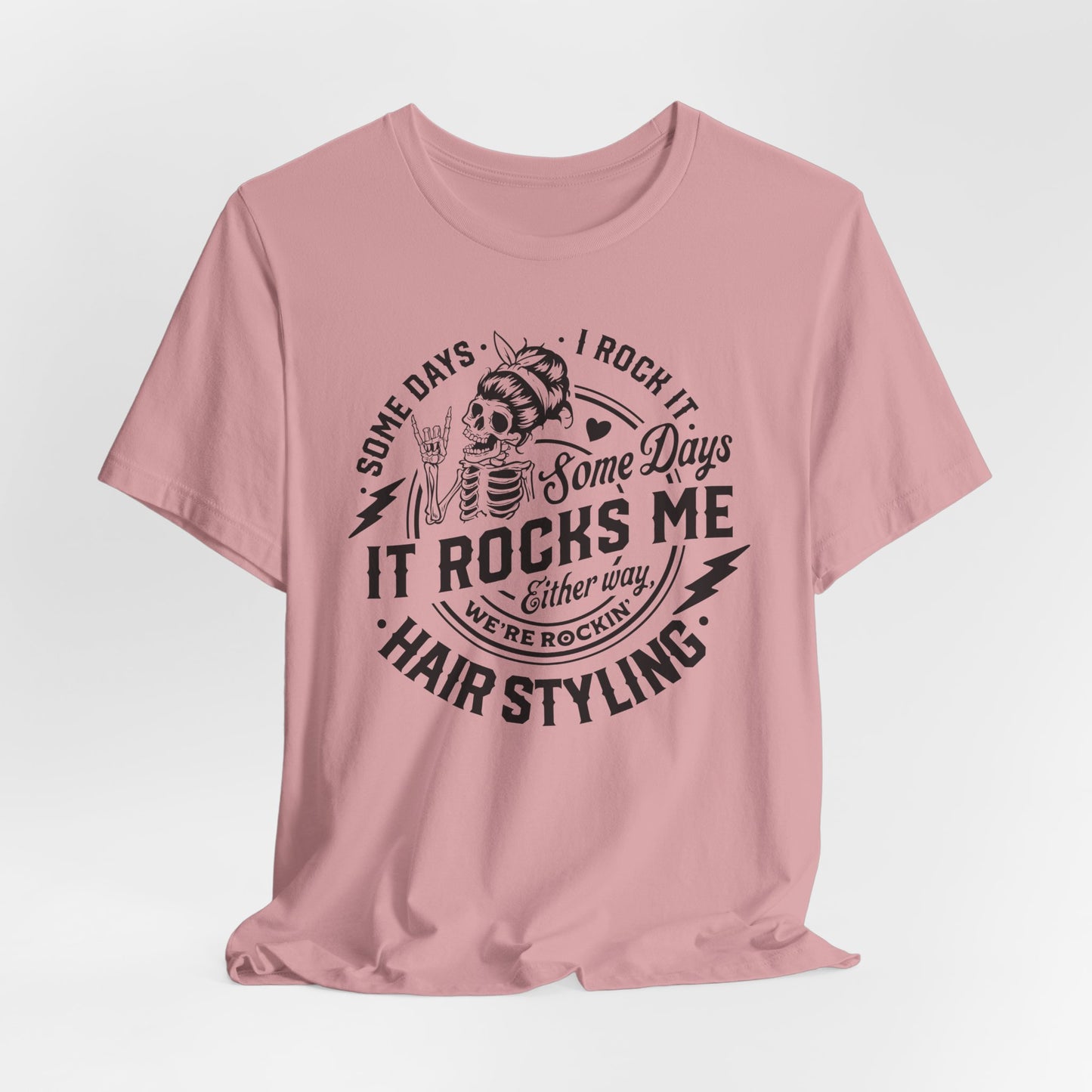 Rockin' Hairstyling T-Shirt - Stylist Graphic Tee