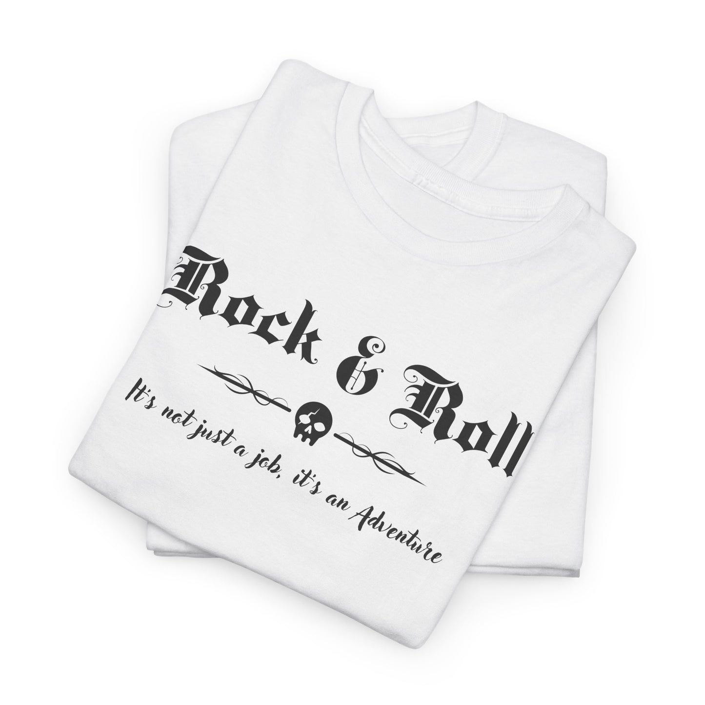 Rock 'n' Roll Job Tee - Music Adventure Design