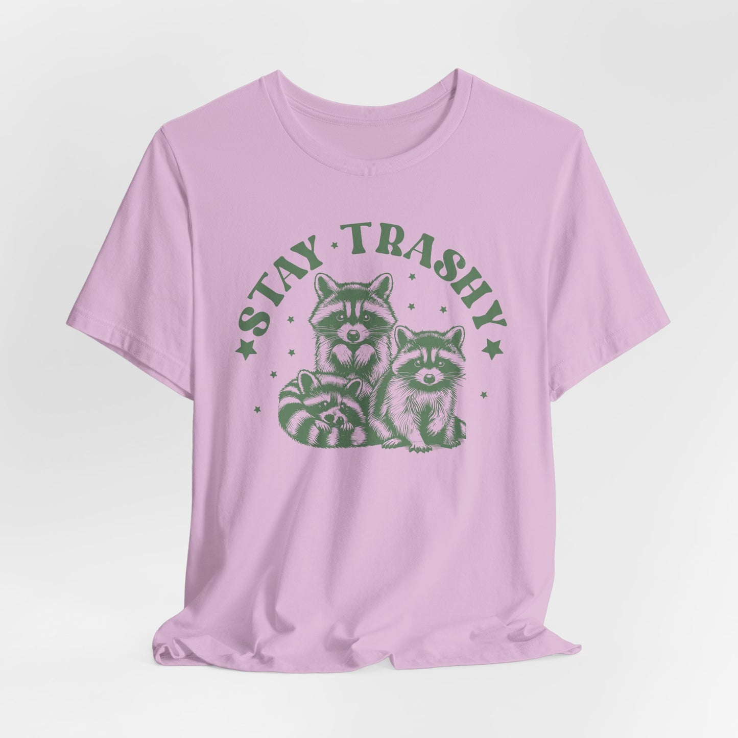 Stay Trashy Raccoon T-Shirt - Funny Tee