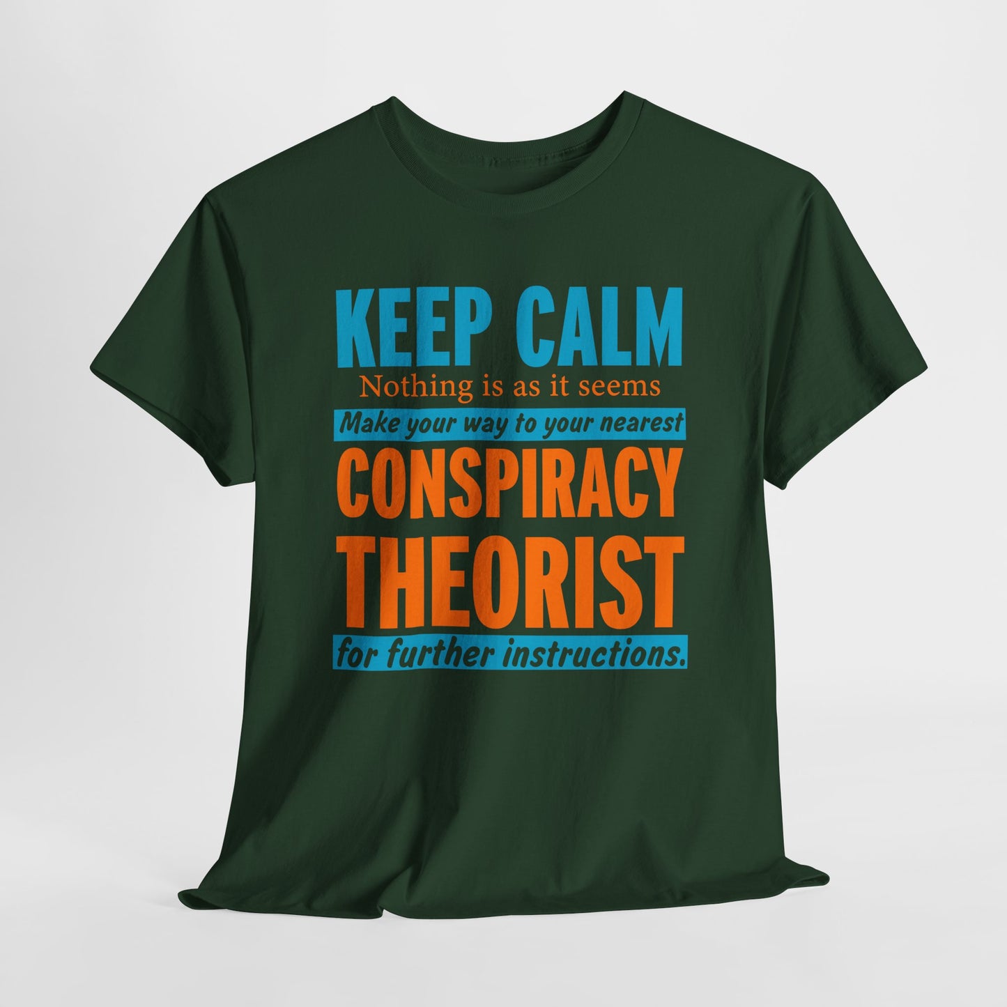 Keep Calm Conspiracy Quest T-Shirt