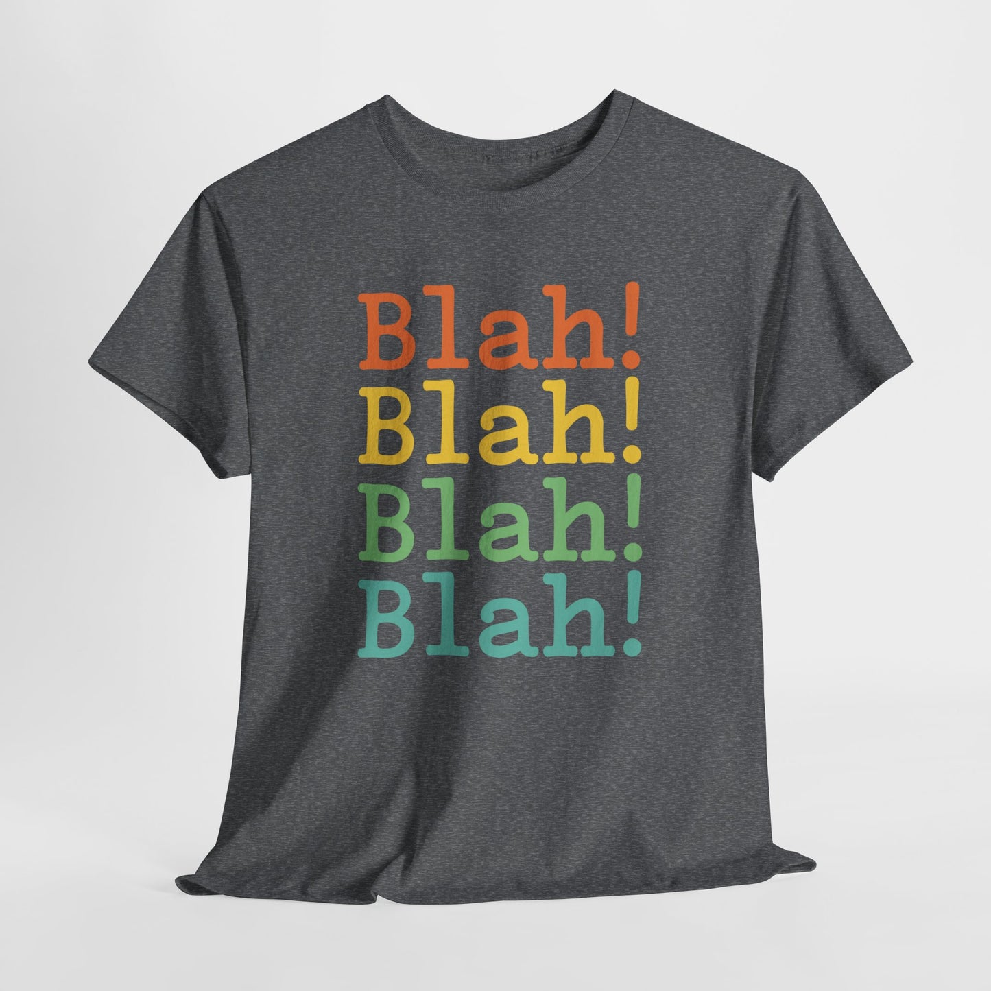 Blah Blah Blah T-Shirt - Quirky Nonsense Tee