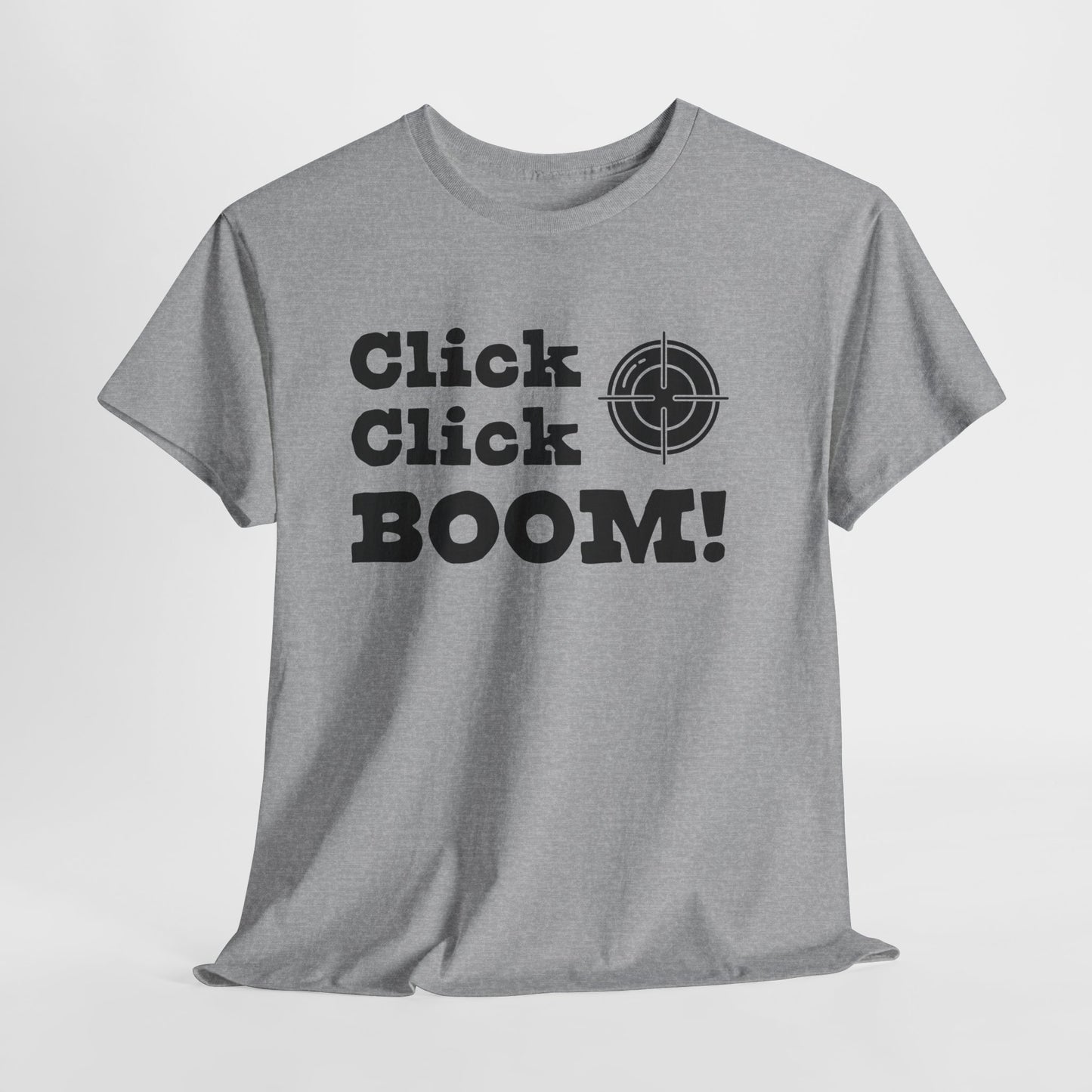 Click Click Boom T-Shirt - Gun Sight Graphic Tee