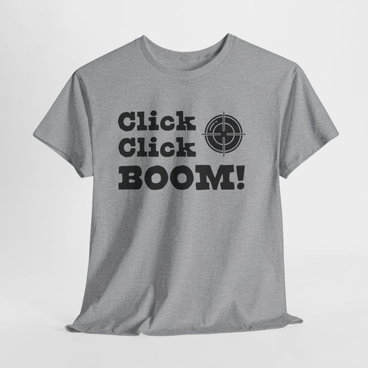 Click Click Boom T-Shirt - Gun Sight Graphic Tee