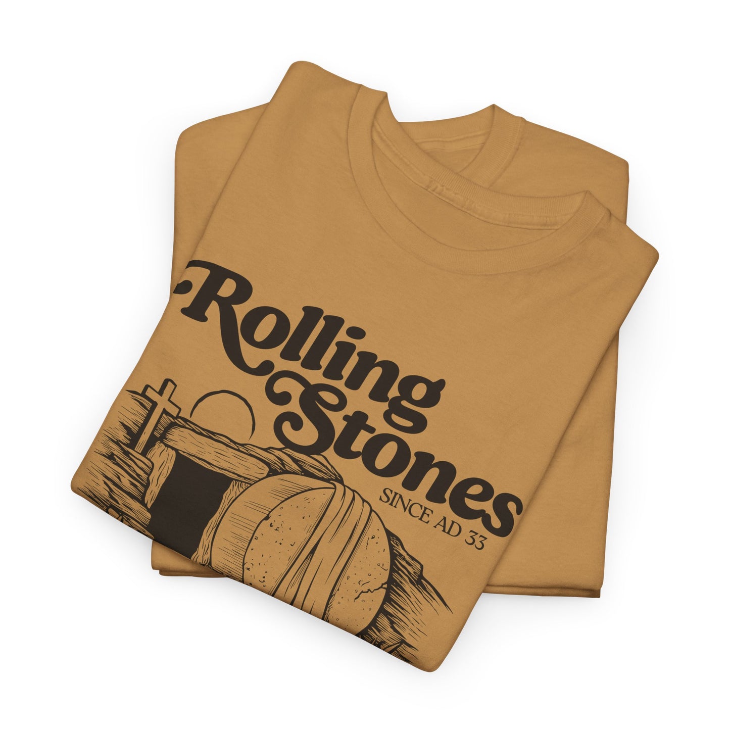 Rolling Stones Since AD 33 T-Shirt - Easter Faith Graphic Tee