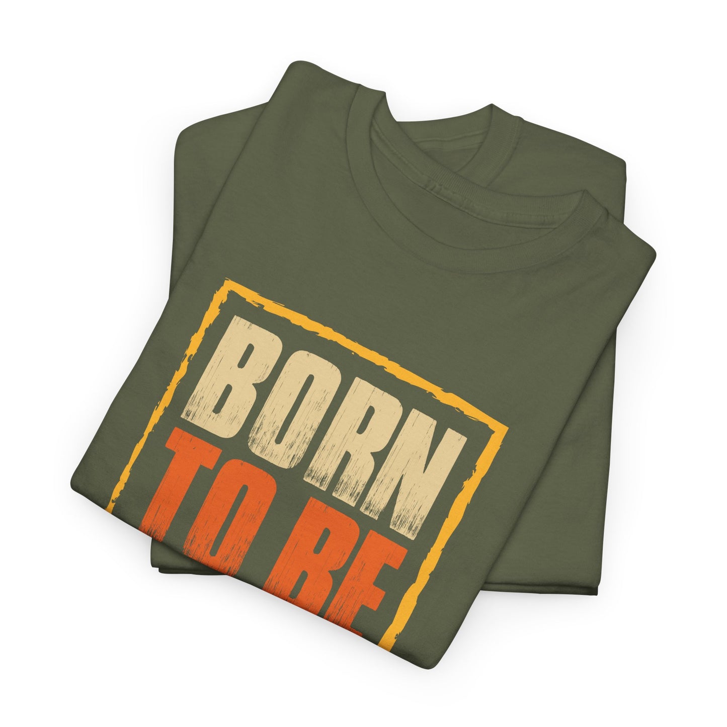 Born to Be Wild Graphic T-Shirt