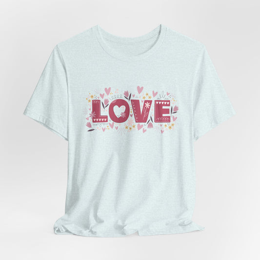 Love T-Shirt - Romantic Vibe Tee