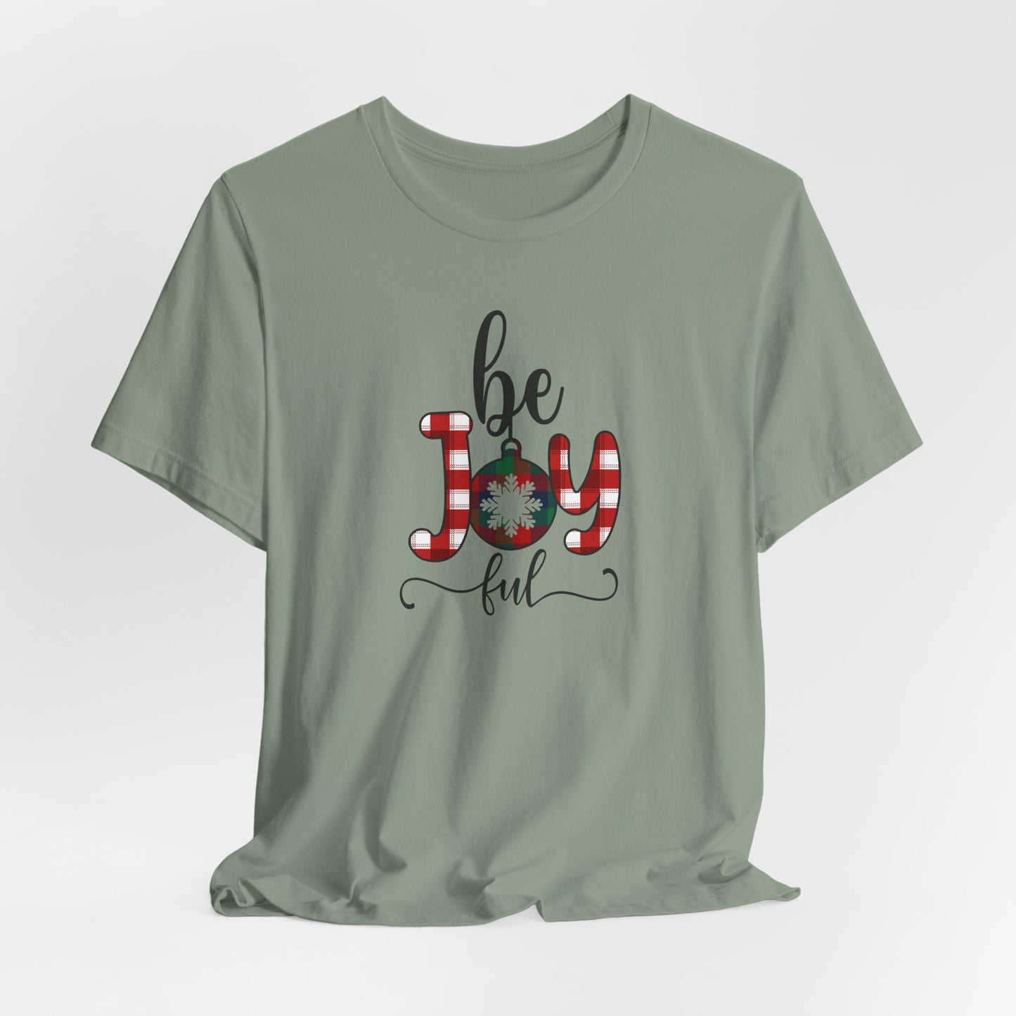 Be Joyful Christmas T-Shirt