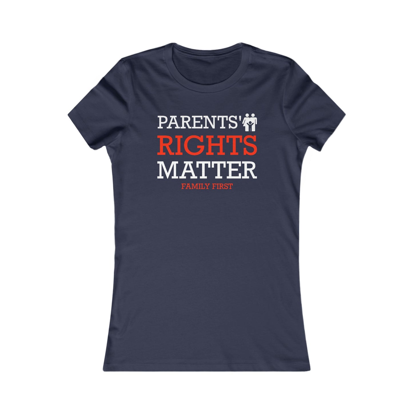 Family First Rights T-Shirt - Bold Activist Tee