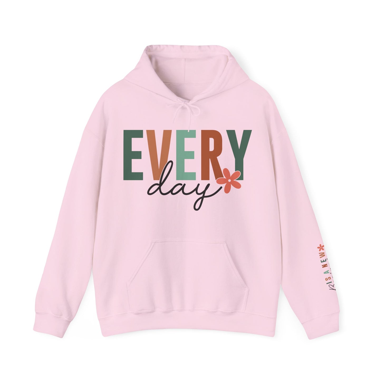 Every Day Is A New Beginnings Hoodie