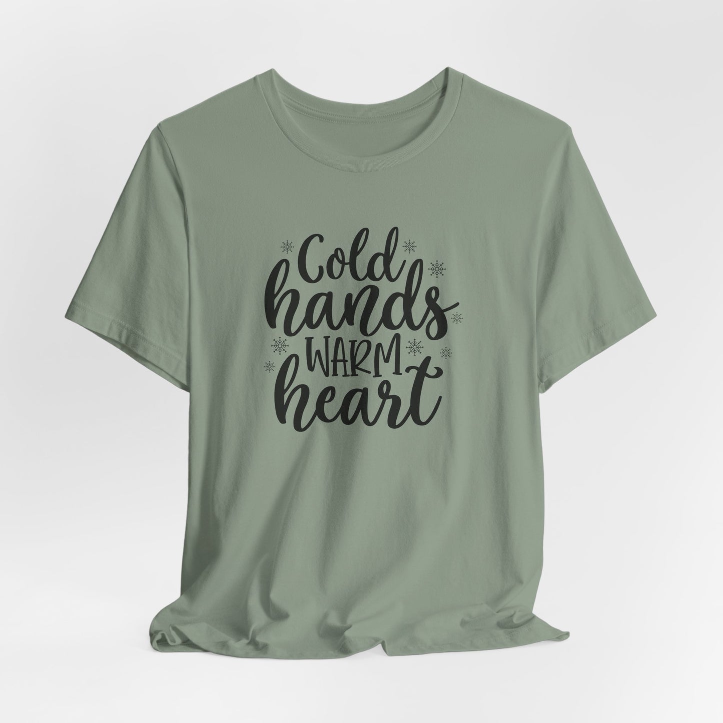 Cold Hands Warm Heart Christmas T-Shirt