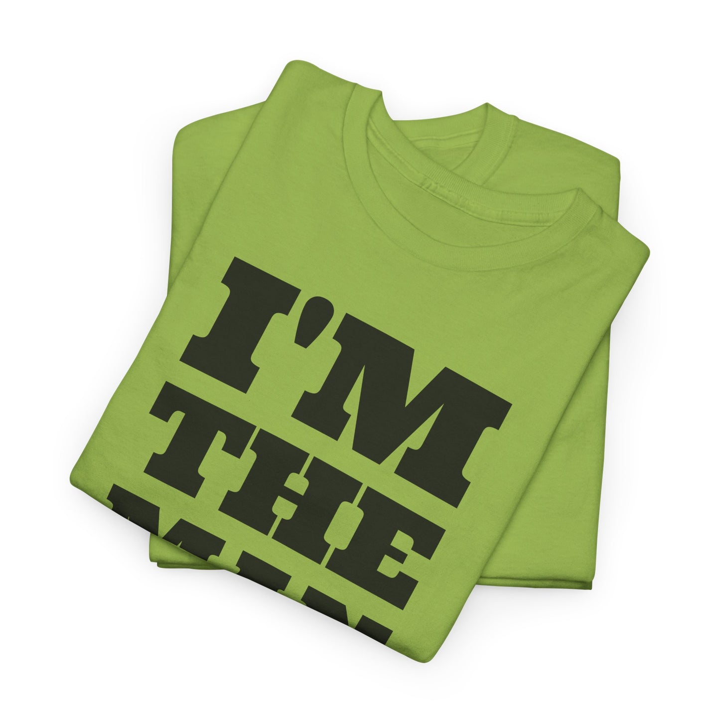 I'm The Man Bold Dad Tee