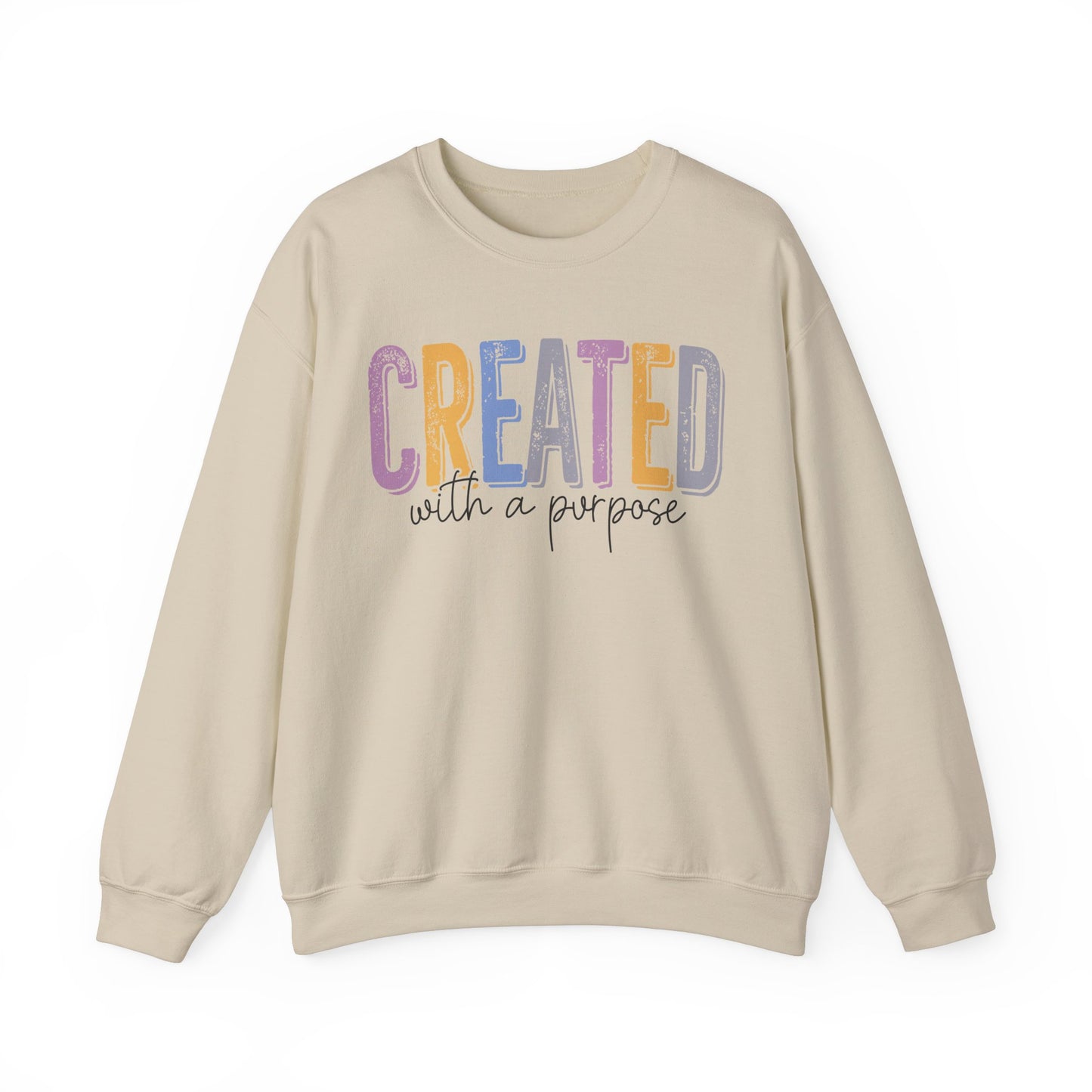 Created With a Purpose Sweatshirt - Inspirational Casual Wear