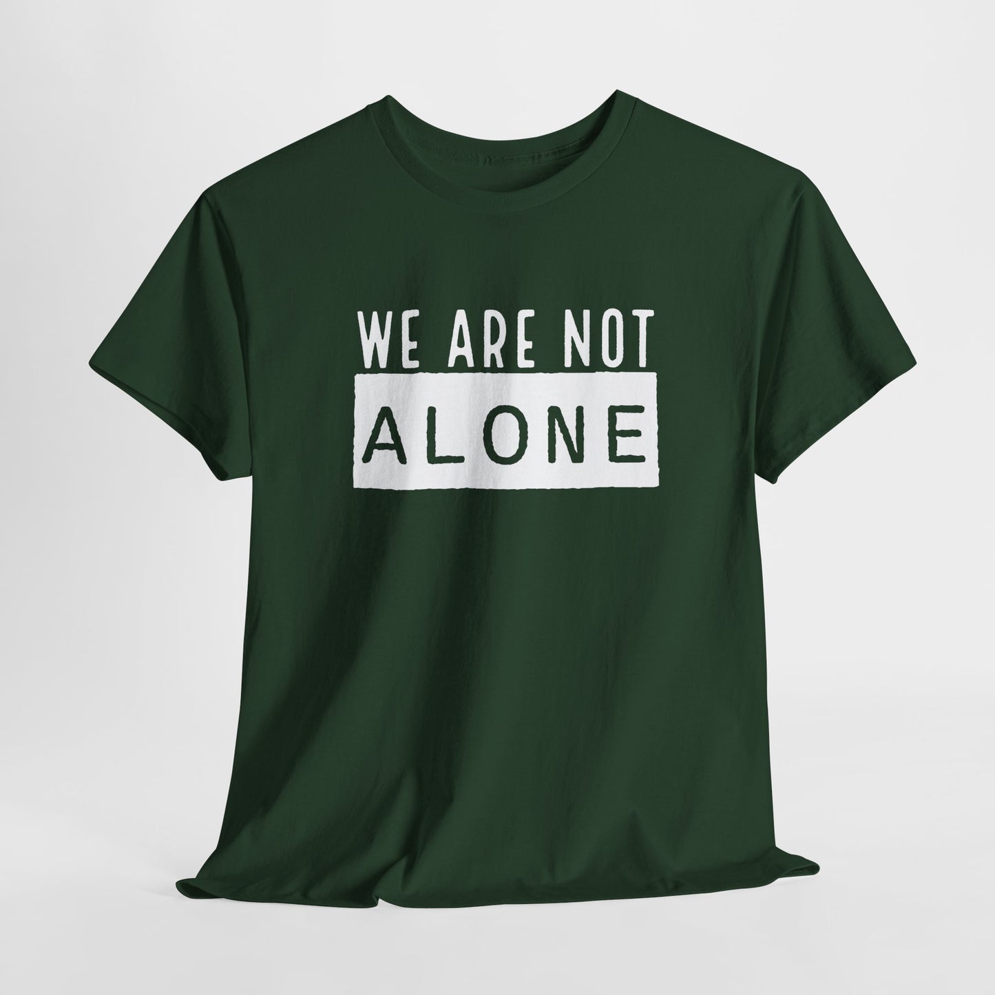 We Are Not Alone T-Shirt - Alien Message Design