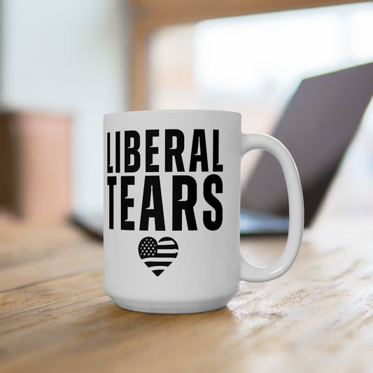 Liberal Tears Mug For Conservative Coffee Cup For Funny Political Tea Cup