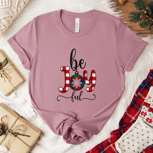 Be Joyful Christmas T-Shirt