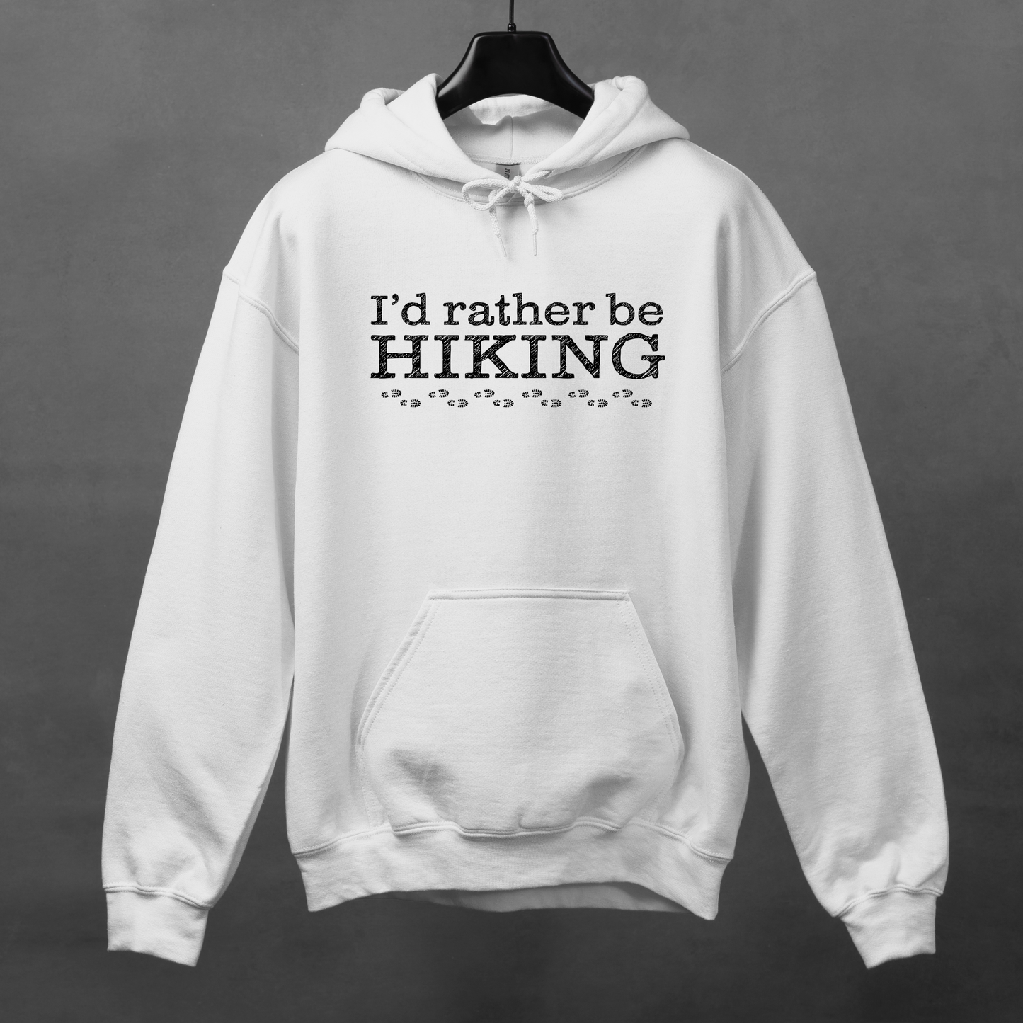 I'd Rather Be Hiking Hoodie - Outdoor Adventure