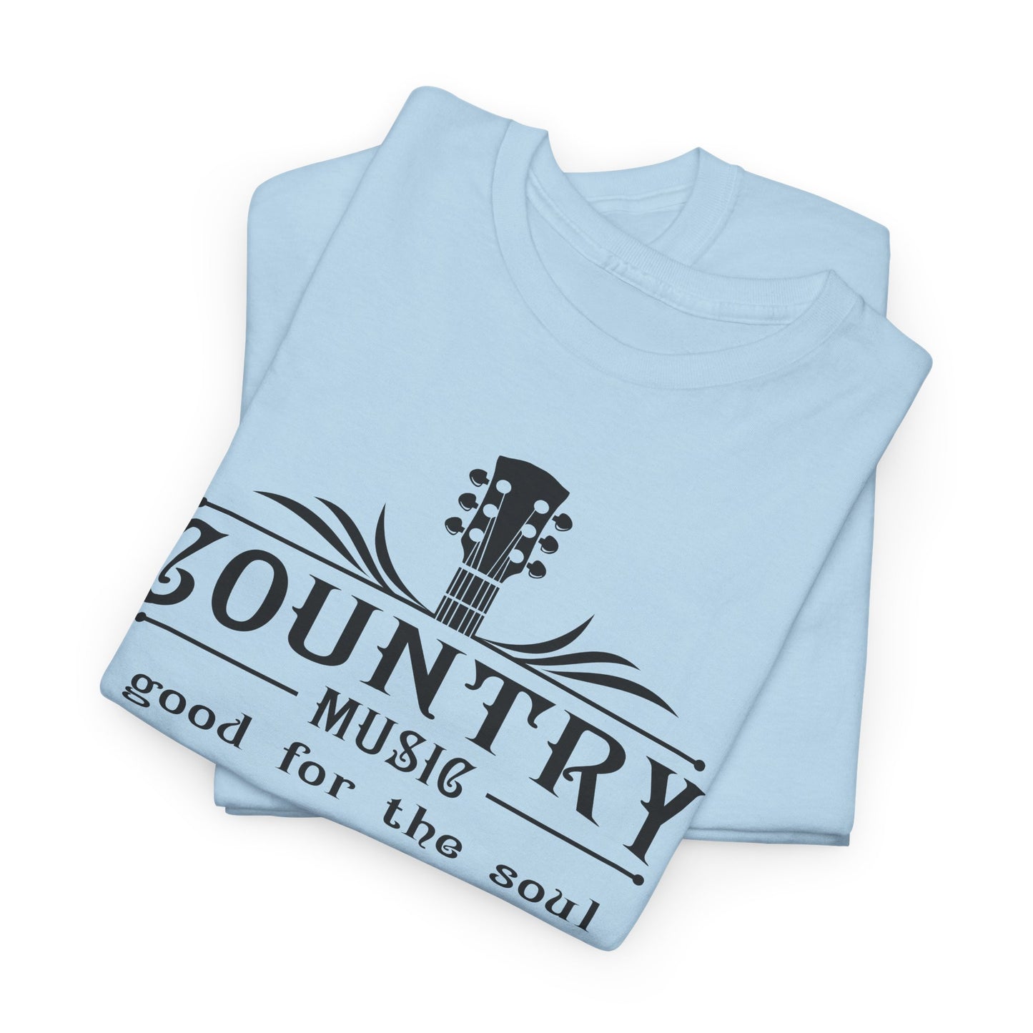Country Music Good For The Soul Tee