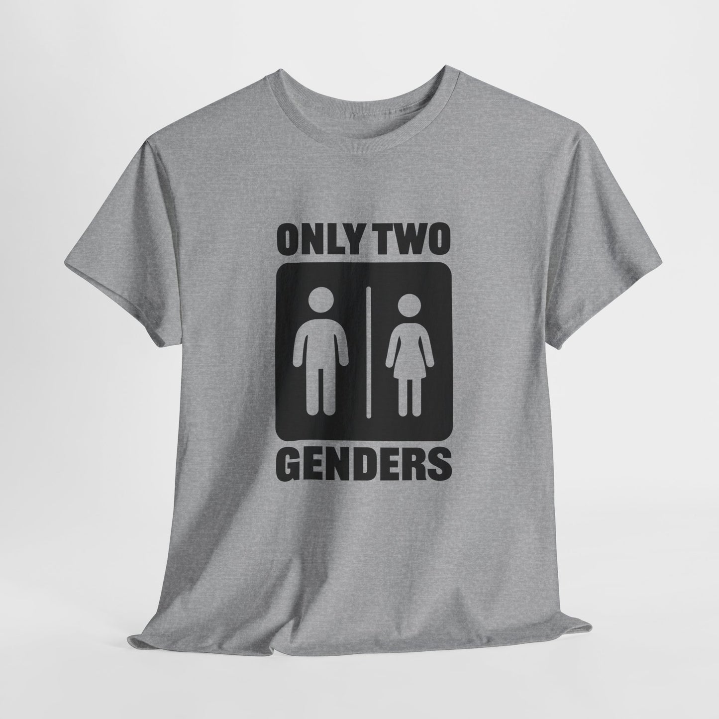 Only Two Genders T-Shirt