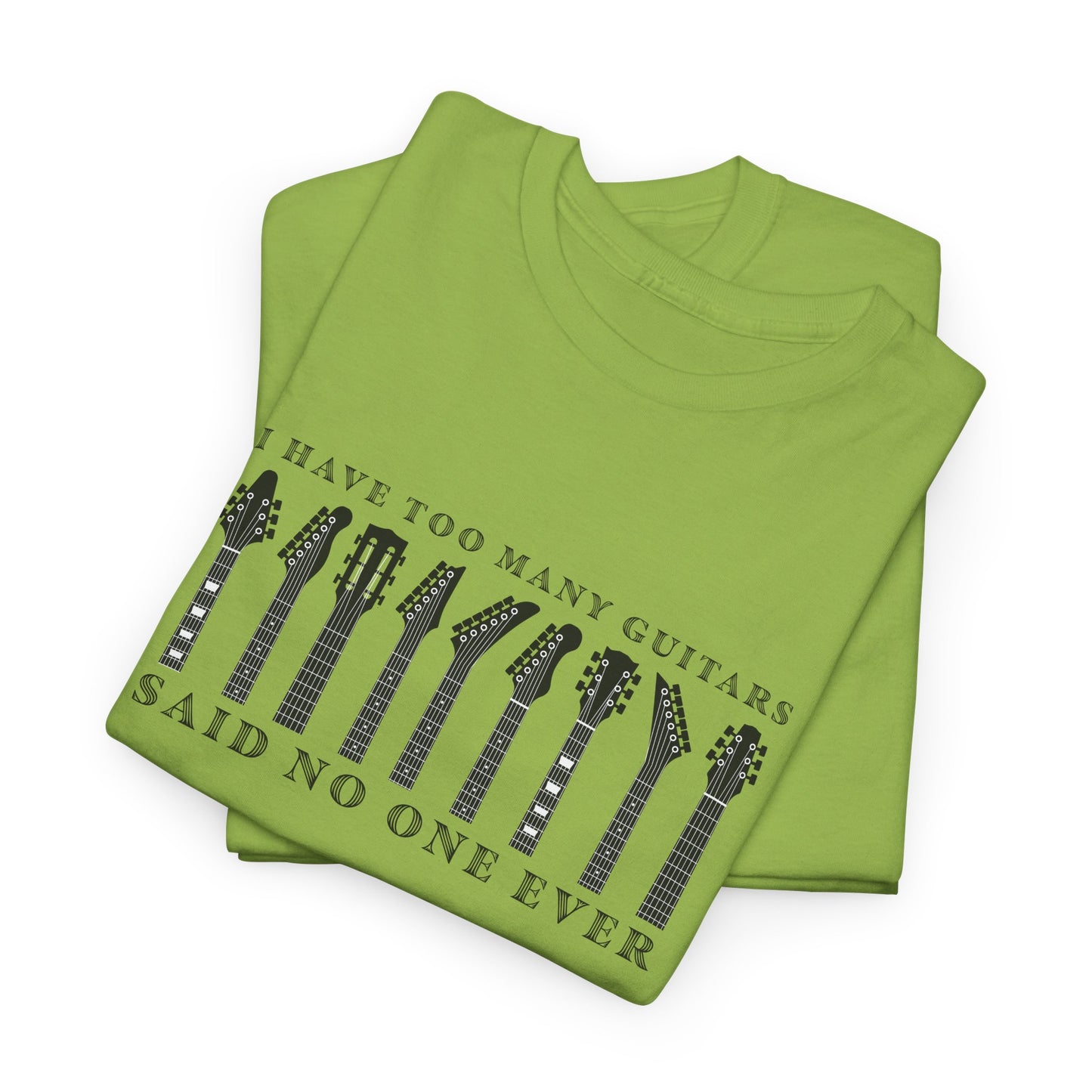 Too Many Guitars T-Shirt - Music Humor