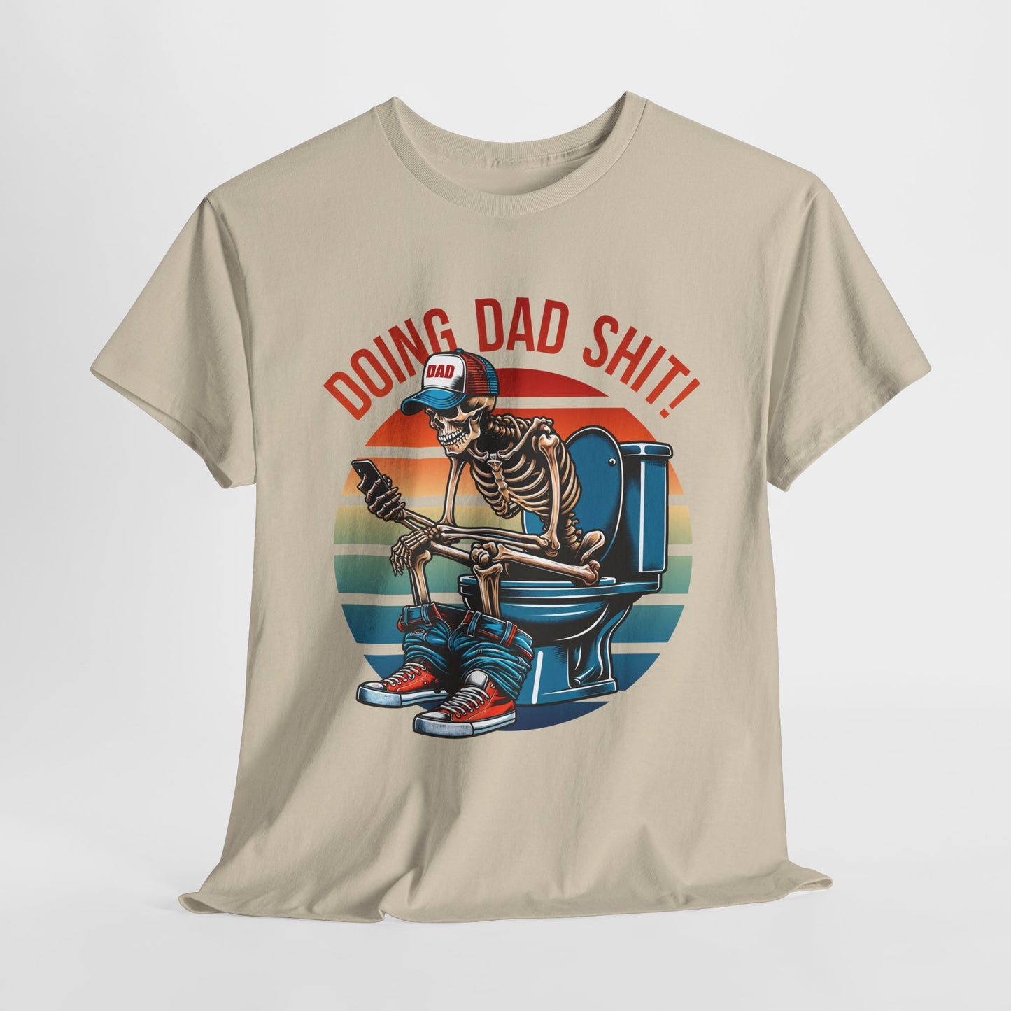Skeleton On Toilet Tee - Doing Dad Shit!