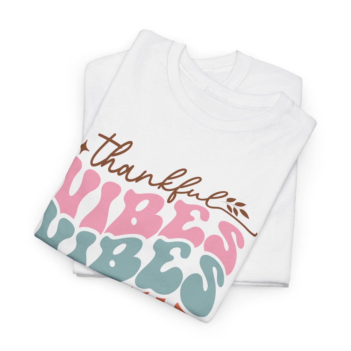 Thankful Vibes T-Shirt For Retro Thanksgiving T Shirt For Colorful Turkey Day TShirt