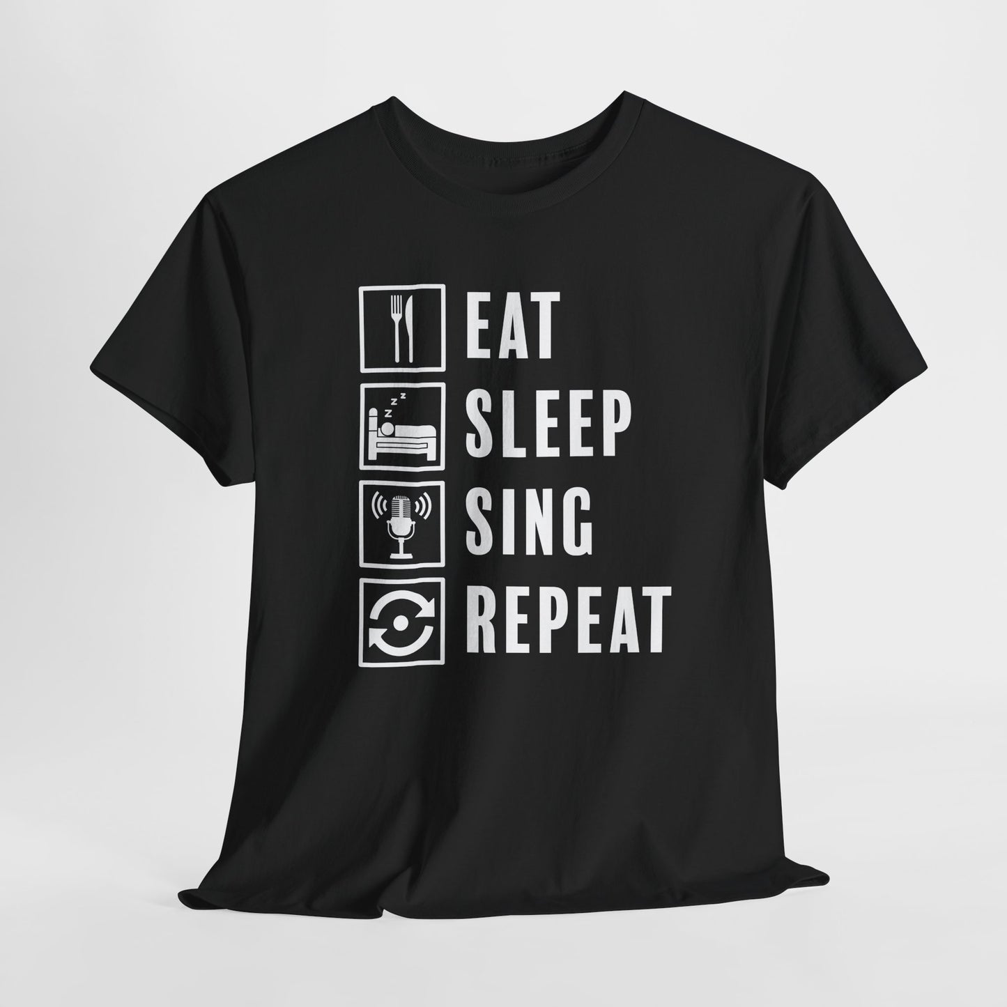 Eat Sleep Sing Repeat T-Shirt - Music Vibe