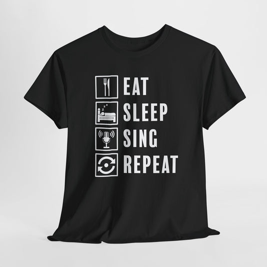 Eat Sleep Sing Repeat T-Shirt - Music Vibe