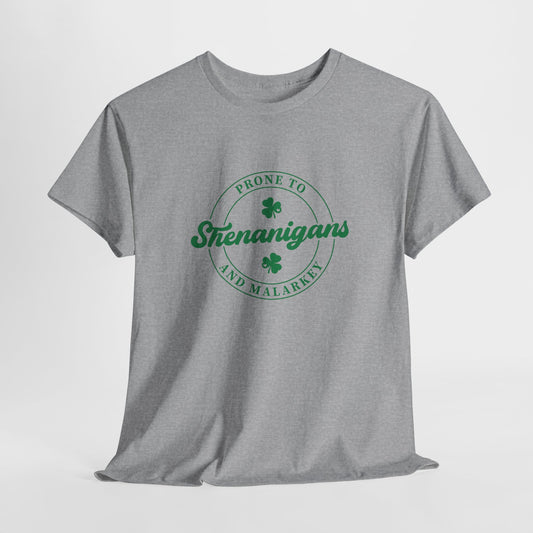 Shenanigans T-Shirt For St. Paddy's Day T Shirt For Malarky TShirt For St. Patrick's Day Tee