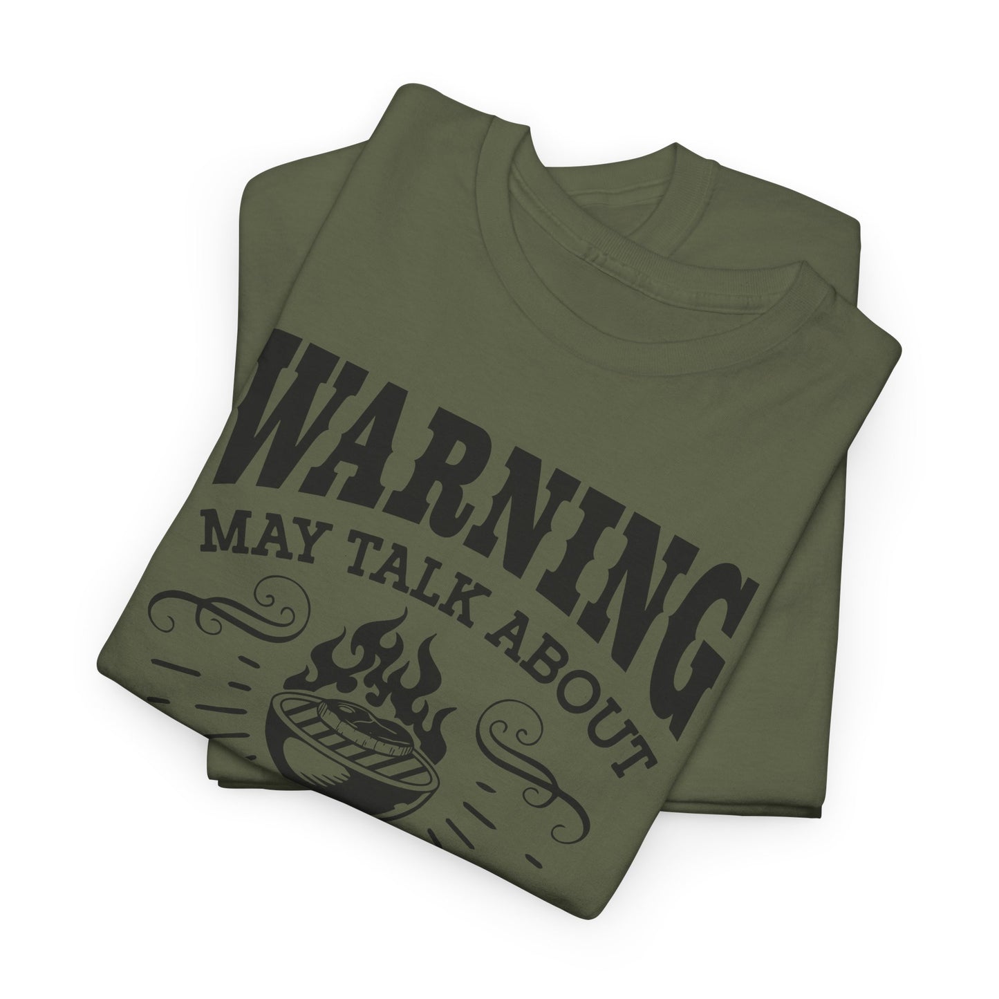 Warning May Talk About My Meat Grilling Tee
