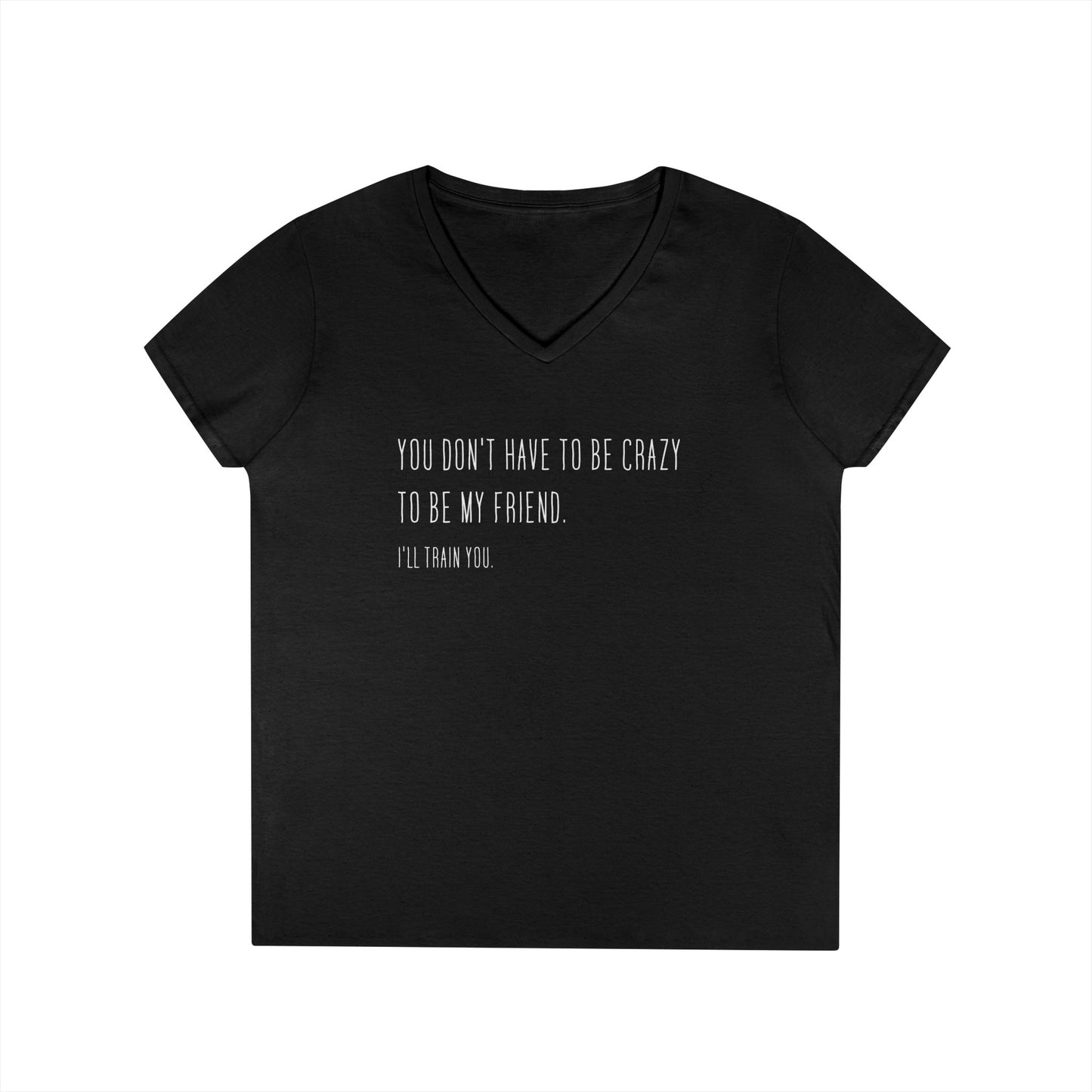 Crazy Friend T-Shirt - Train You Vibe Tee