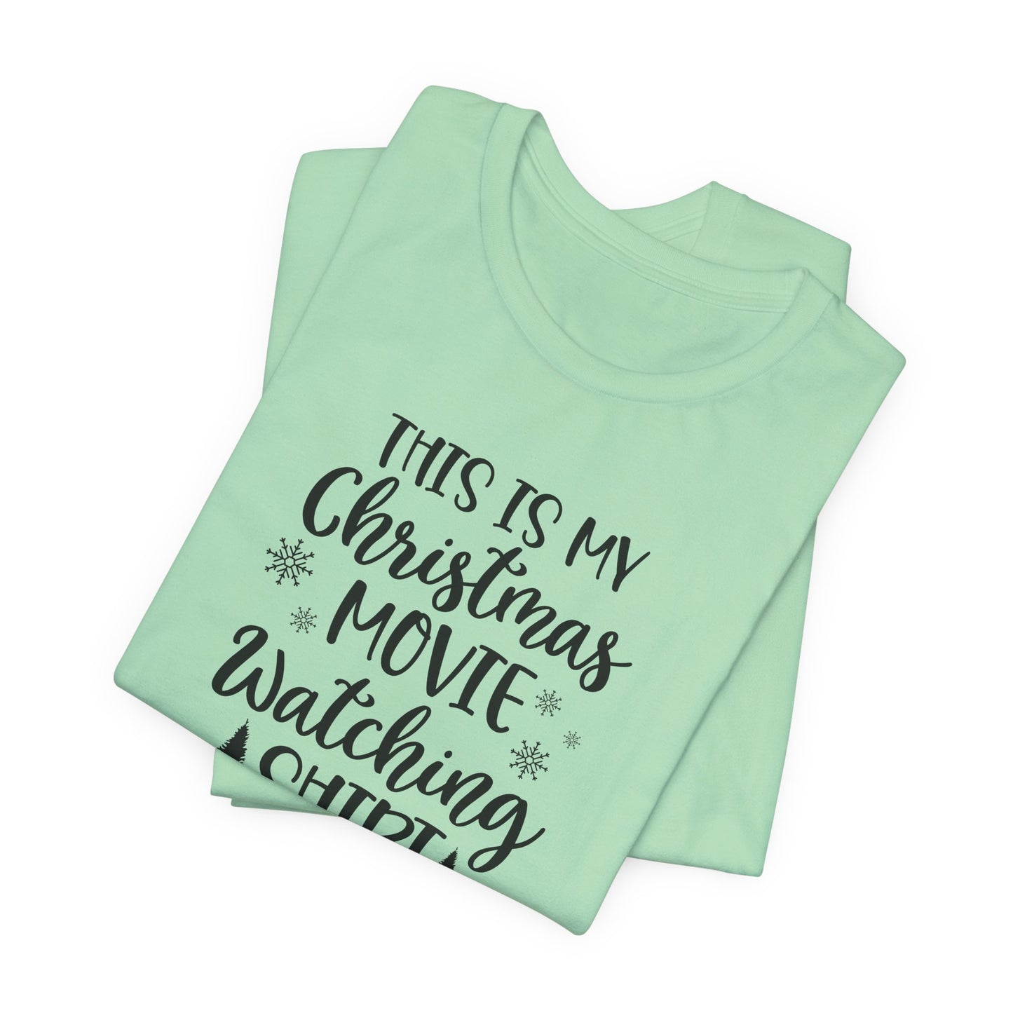 Christmas Movie Watching T-Shirt