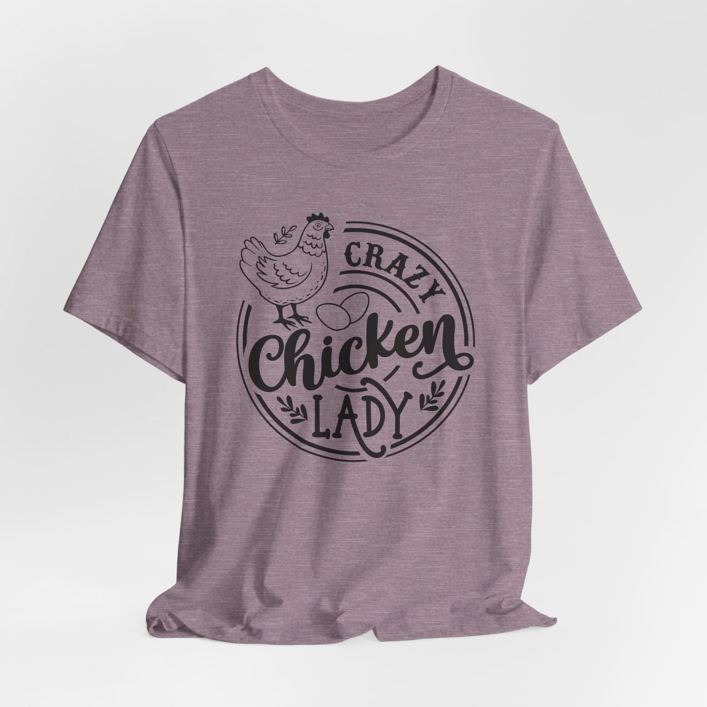 Crazy Chicken Lady T-Shirt - Funny Farm Tee