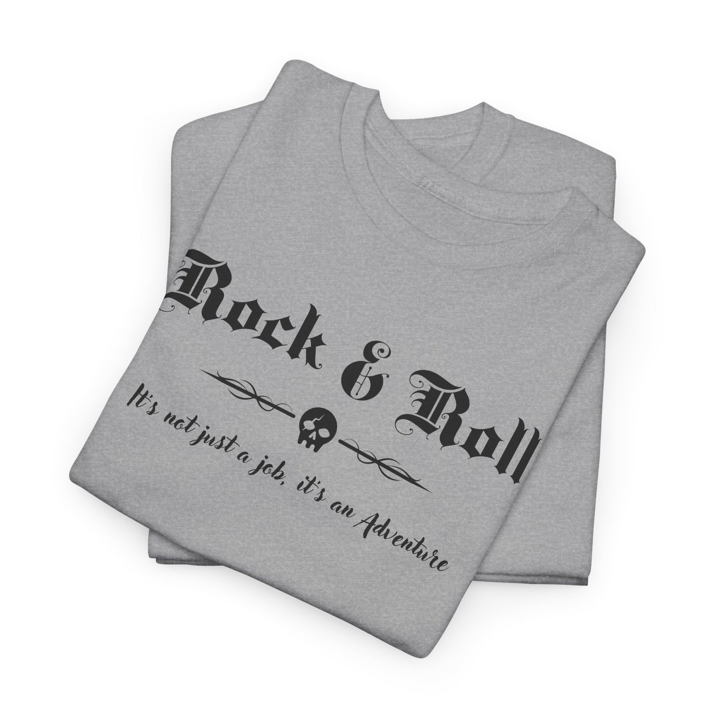 Rock 'n' Roll Job Tee - Music Adventure Design