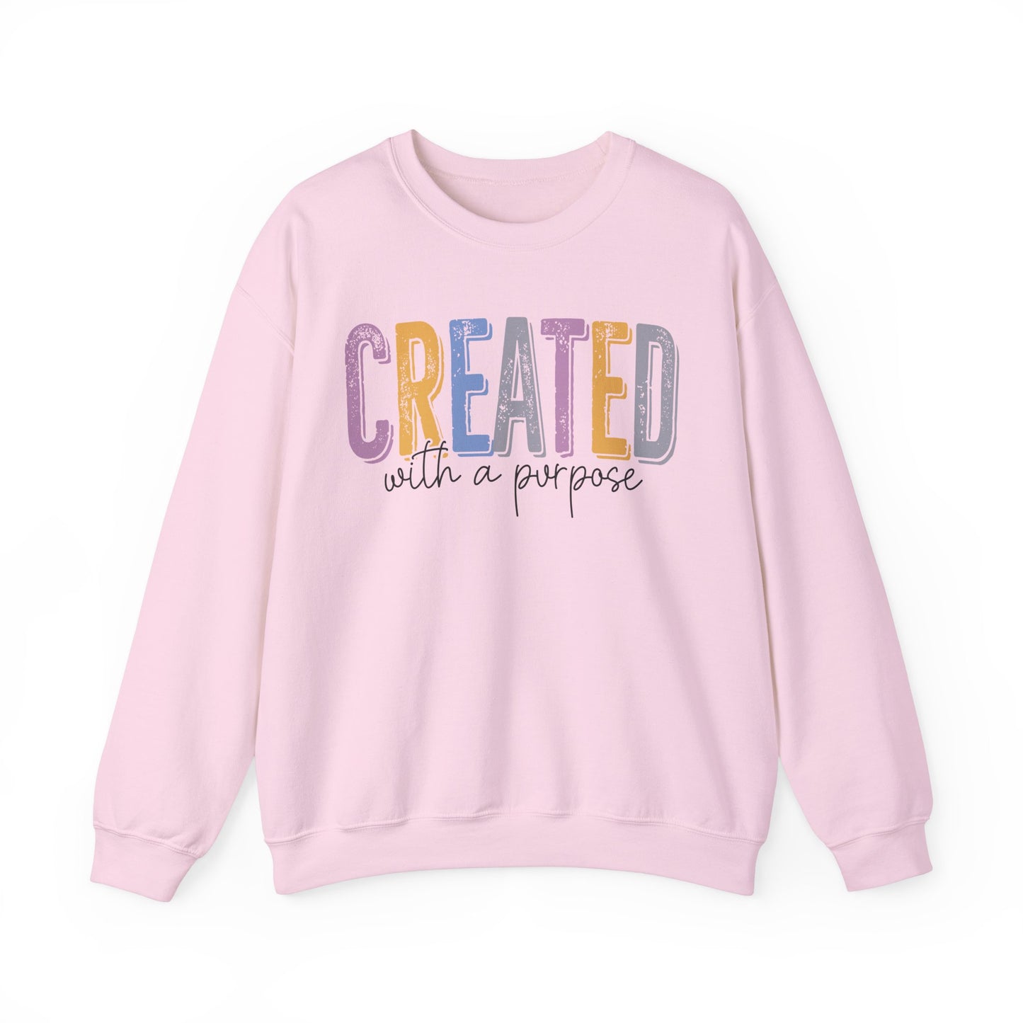 Created With a Purpose Sweatshirt - Inspirational Casual Wear
