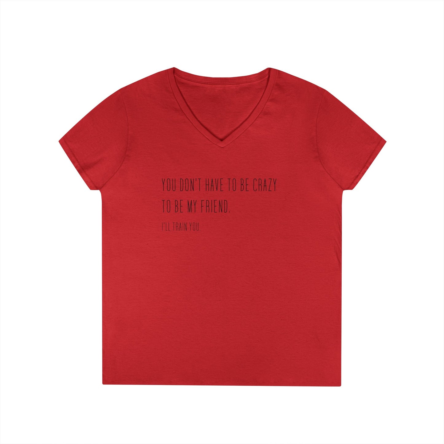 Crazy Friend T-Shirt - Train You Vibe Tee